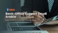 Back-Office Support Saudi Arabia